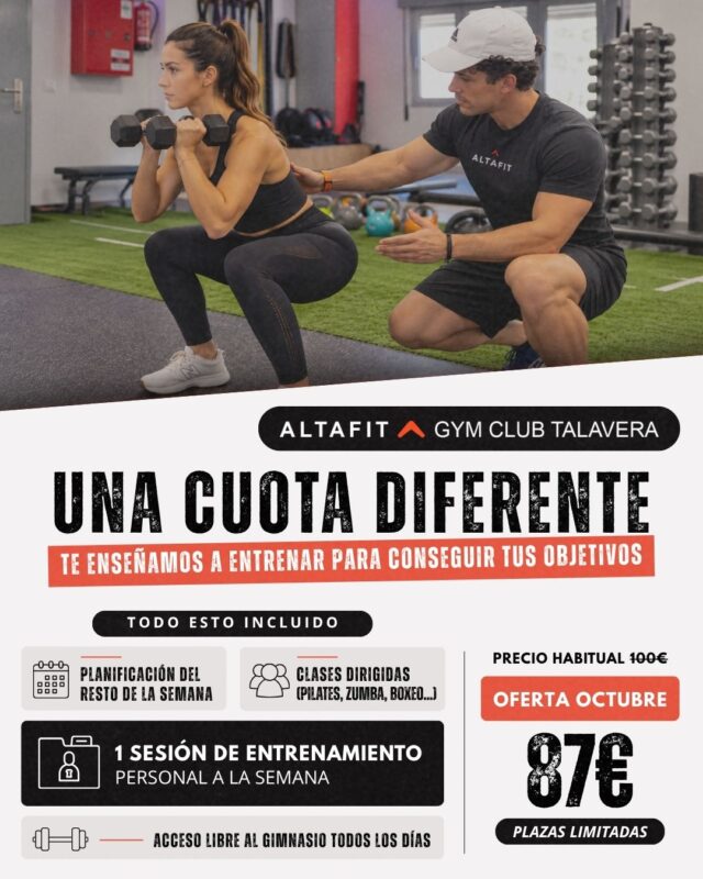¡Este sí que es un OFERTÓN para empezar a entrenar de otra manera! 🔥

Durante OCTUBRE, en Altafit Talavera tienes una cuota diferente:

🏋️ 1 sesión de entrenamiento personal a la semana
📋 Planificación para el resto de tus entrenamientos
💪 Acceso libre al gimnasio todos los días
🔥 Clases dirigidas: Pilates, Zumba, Boxeo…

TODO por 87 €/mes durante octubre.

Porque la idea no es que dependas de tu entrenador para todo. Es que aprendas a entrenar, tengas claro qué hacer el resto de la semana y cada sesión tenga un objetivo.

Y te avisamos desde ya: a partir de noviembre, esta cuota será de 100 €/mes.

Aunque tenemos la sensación de que, cuando pruebes lo que supone entrenar con planificación, seguimiento y un profesional pendiente de tu evolución… no vas a querer volver a entrenar sin rumbo. 😉

⚠️ PLAZAS LIMITADAS

☎️ 925 054 719
📍 C/ Santa Sabina, 3
📩 talavera@altafit.es

Menos improvisar. Más resultados. ¿Empezamos? 💥

#AltafitTalavera #PersonalTraining #EntrenamientoPersonal #GimnasioTalavera #EntrenadorPersonalTalavera